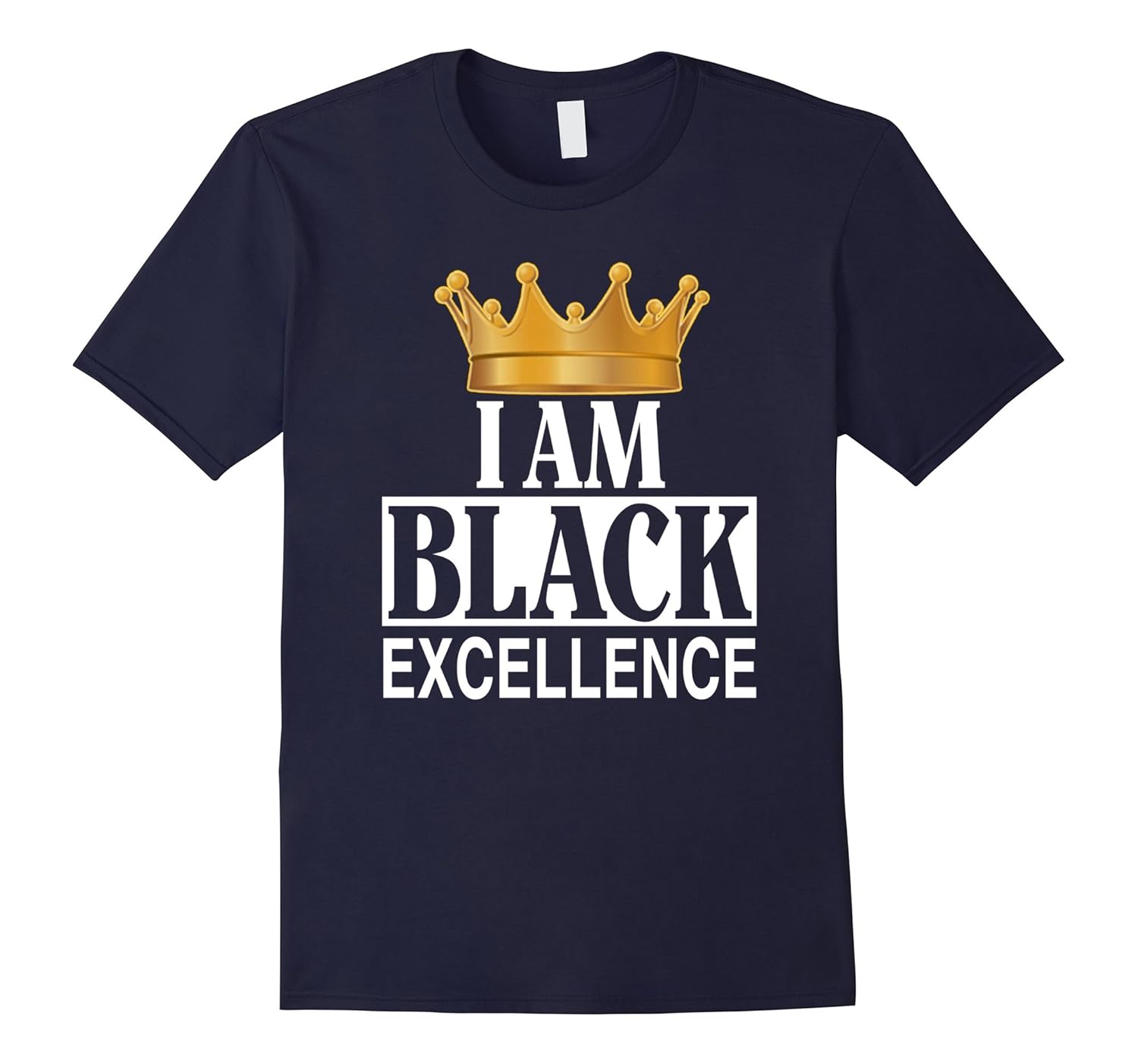 I Am Black Excellence T-Shirt-ANZ