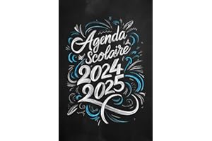 Agenda Scolaire 2024-2025 Français: 1 Jour Par Page - Format A5 | Organisateur et Planificateur Journalier Pour Étudiants Col