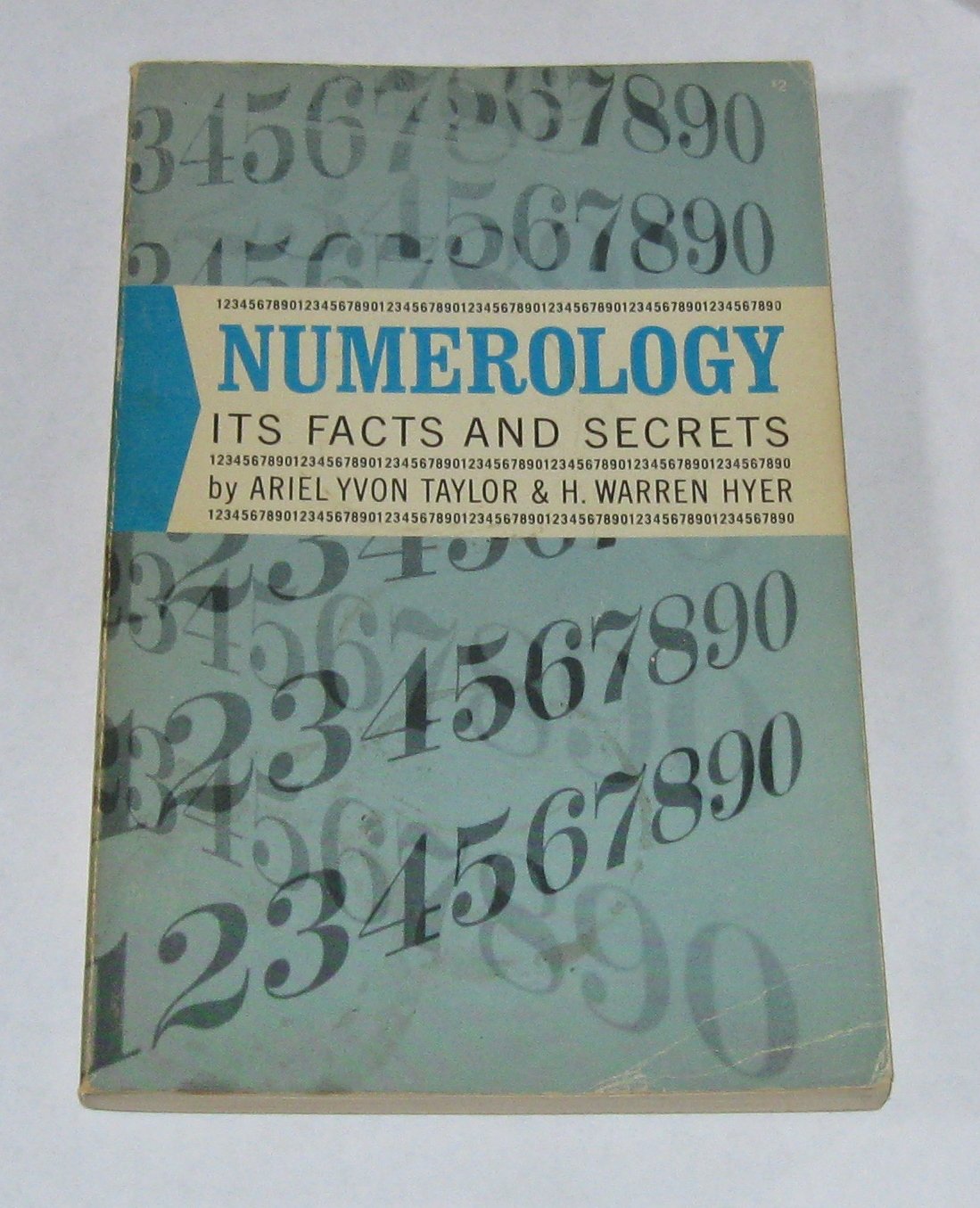 Numerology It S Facts And Secrets Ariel Yvon Taylor Warren Hyer Amazon Com Books
