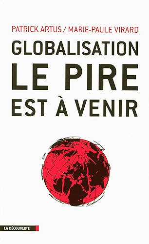 Download Globalisation, le pire est à venir (CAHIERS LIBRES) PDF
