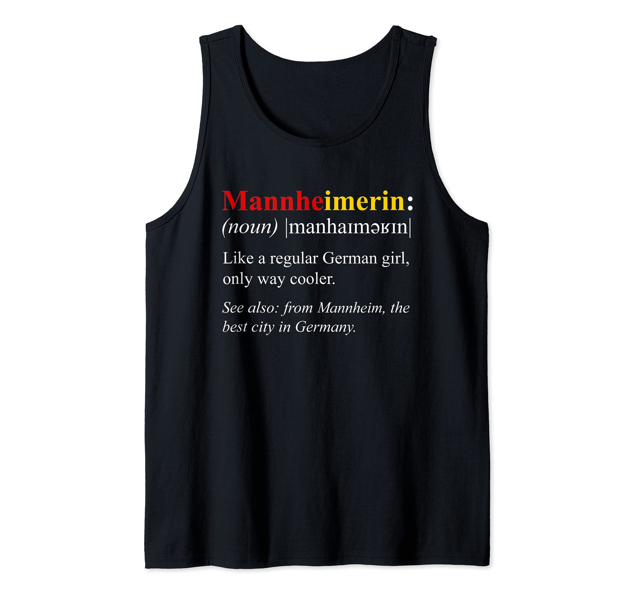 Germany Flag Mannheim Design - Mannheimerin Definition Tank Top