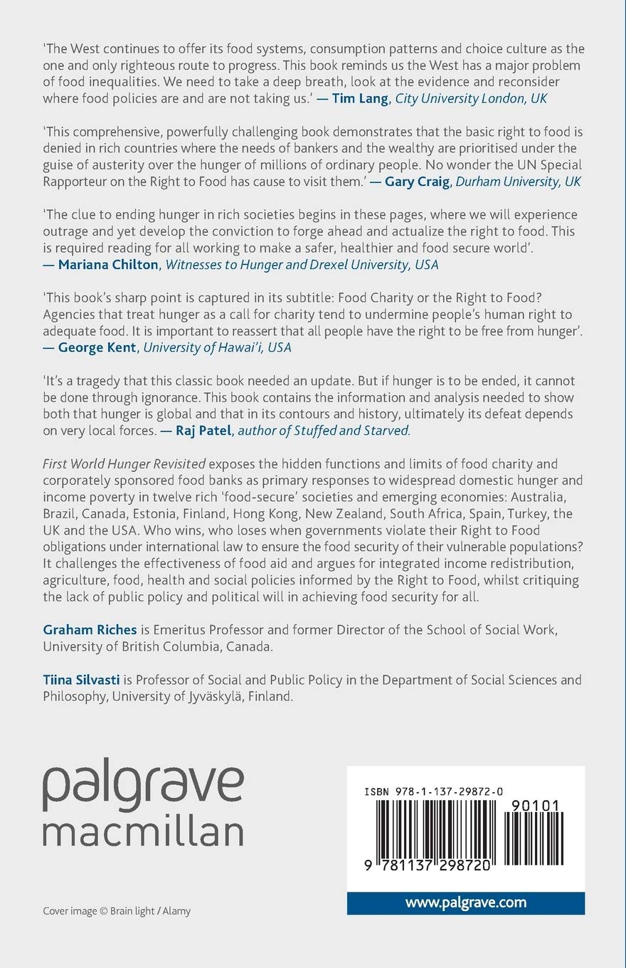 First World Hunger Revisited Food Charity Or The Right To Food Riches G Silvasti T 9781137298720 International Relations Amazon Canada