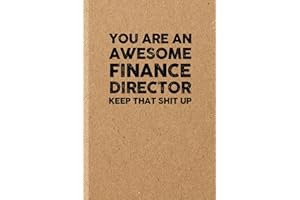 Funny Finance Director Gift: Funny Notebook | Appreciation Journal Idea for Coworker