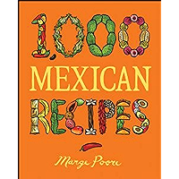 1,000 Mexican Recipes (1,000 Recipes Book 41) book cover 1,000 Mexican Recipes (1,000 Recipes Book 41) book cover