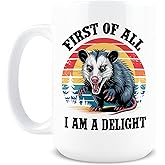 Hogg First of All I'm a Delight Mug, 15 oz Ceramic Possum Coffee Cup, First of All I am a Delight Coffee Mug, Funny Opossum Gifts for Women, Retro Possum Merchandise
