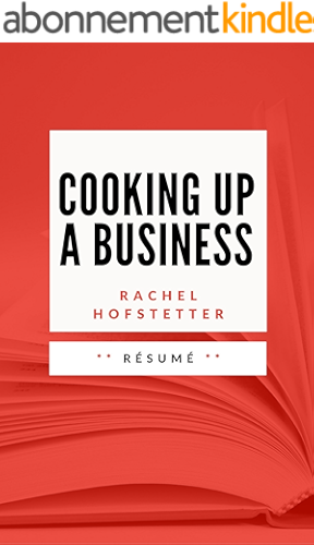 Download COOKING UP A BUSINESS: Résumé en Français PDF
