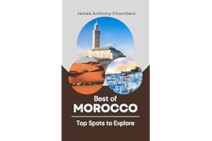 Best of Morocco: Top Spots to Explore