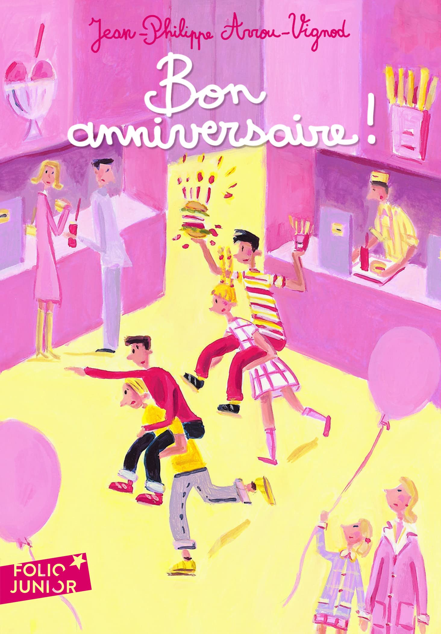 Bon Anniversaire Folio Junior French Edition Arrou Vignod Jp Amazon Com Books