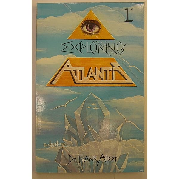 アトランティス Frank Alper フランク・アルパー　コスモ テン Exploring Atlantis: The Sacred Knowledge and Crystal Healing