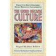The Word Became Culture (Disruptive Cartographers: Doing Theology Latinamente)