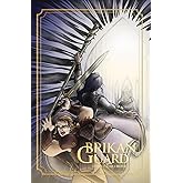Brikanguard (The Brikanguard Chronicles)