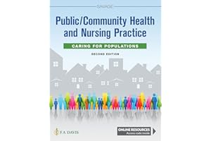Public / Community Health and Nursing Practice: Caring for Populations