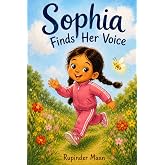 Sophia Finds Her Voice