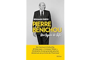 Pierre Bénichou, une figure de style (French Edition)