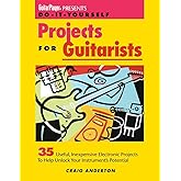 Guitar Player Presents Do-It-Yourself Projects for Guitarists
