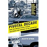 Pivotal Decade: How the United States Traded Factories for Finance in the Seventies