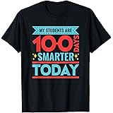 Amazon Com My Students Are 100 Days Smarter Today T Shirt Clothing Shoes Jewelry