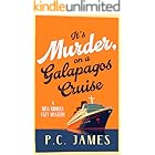 It's Murder, On a Galapagos Cruise: A Cozy Cruise Ship Mystery of Intrigue, Murder, and Maritime Mayhem (Miss Riddell Cozy Mysteries Book 10)