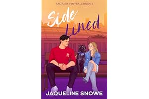 Side Lined: A friends to lovers, workplace romance (Rampage Football Book 2)