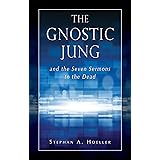 The Gnostic Jung and the Seven Sermons to the Dead (Quest Books)