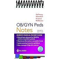 OB/GYN & Peds Notes: Nurse's Clinical Pocket Guide: 9780803623323 ...