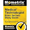 Medical Technologist Exam Secrets Study Guide: MT Test Review for the Medical Technologist Examination