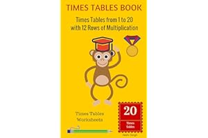 TIMES TABLES BOOK: Times Tables from 1 to 20 with 12 Rows of Multiplication: Times Tables Worksheets