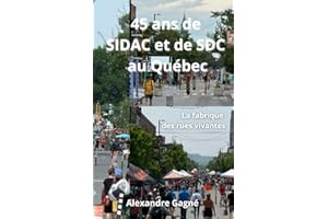 45 ans de SIDAC et de SDC au Québec: La fabrique des rues vivantes