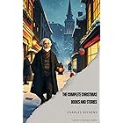 The Complete Christmas Books and Stories
