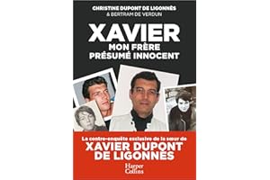 Xavier, mon frère, présumé innocent (French Edition)