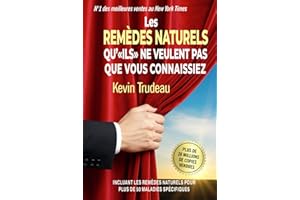 Les Remèdes Naturels qu'ILS ne veulent pas que vous connaissiez