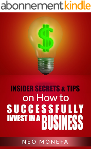Download INVESTING: Insider Tips & Secrets on How to Successfully Invest in a Business (Investing for Beginners- Investing 101- Investing in Stocks- Investing Empire- ... Investing for Dummies) (English Edition) PDF