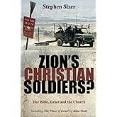 Zion's Christian Soldiers?: The Bible, Israel and the church
