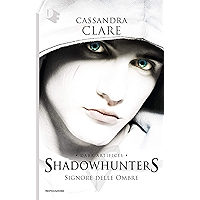 Scaricare Signore delle Ombre (Shadowhunters-Dark Artifices Vol. 2) PDF Gratis