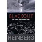 Blackout: Coal, Climate and the Last Energy Crisis