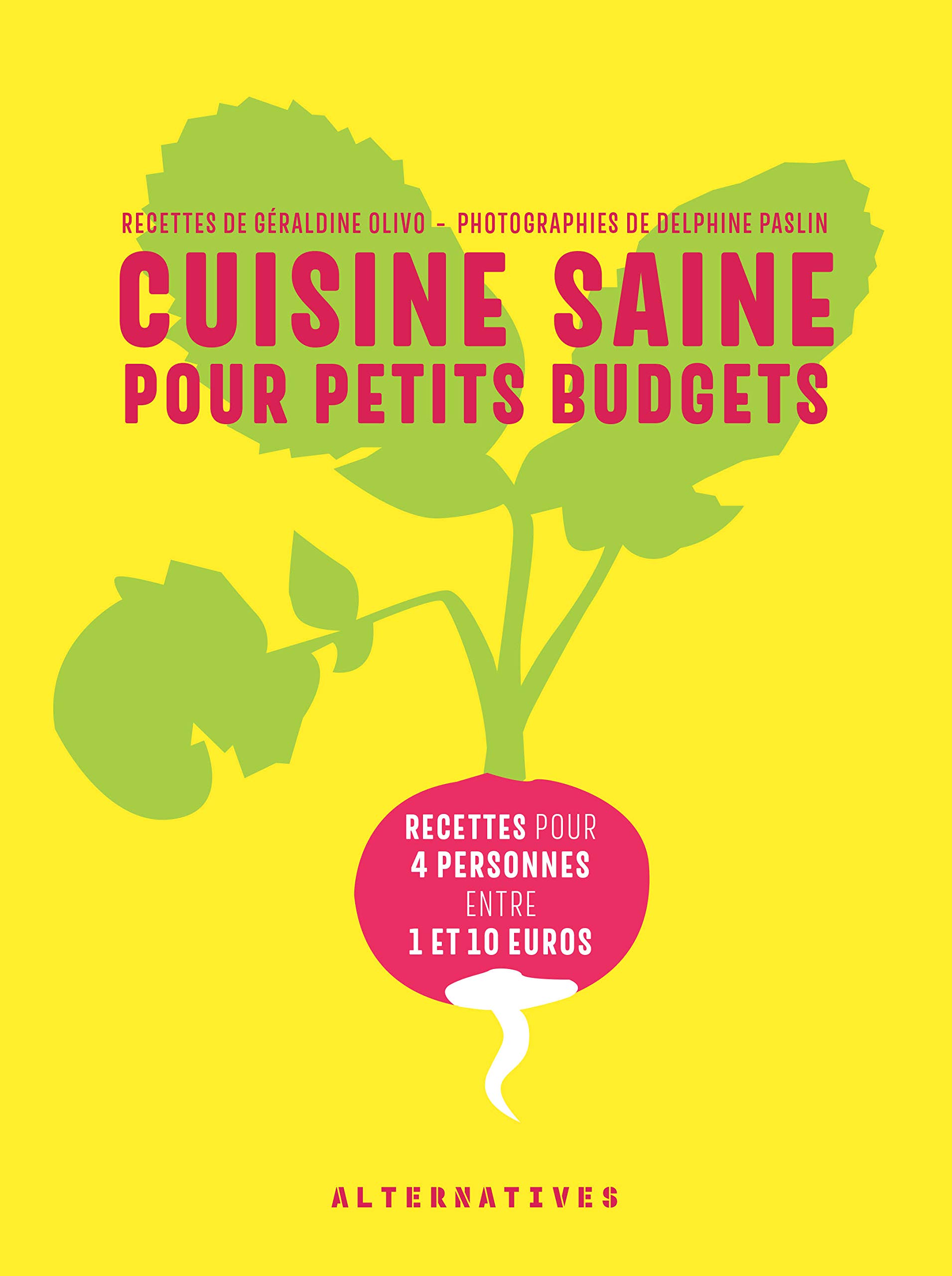 Amazon Fr Cuisine Saine Pour Petits Budgets Recettes Pour 4