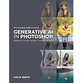 The Practical Guide to Using Generative AI in Photoshop