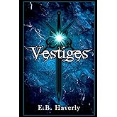 Vestiges (The Bladed Crest Saga)