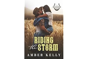 Riding the Storm: An Enemies to Lovers Small Town Romance