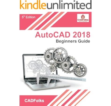 Autocad 2018 Beginners Guide Cadfolks Ebook Amazon Com