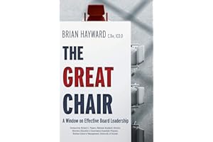 The Great Chair: A Window on Effective Board Leadership