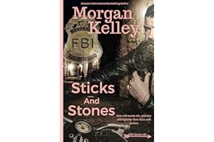 Sticks and Stones (An FBI Romance/Thriller)