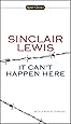 It Can't Happen Here (Signet Classics)