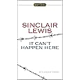 It Can't Happen Here (Signet Classics)
