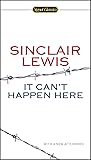 It Can't Happen Here (Signet Classics)