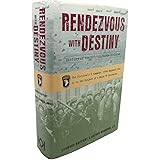 Rendezvous With Destiny. History Of The 101St Airborne Division