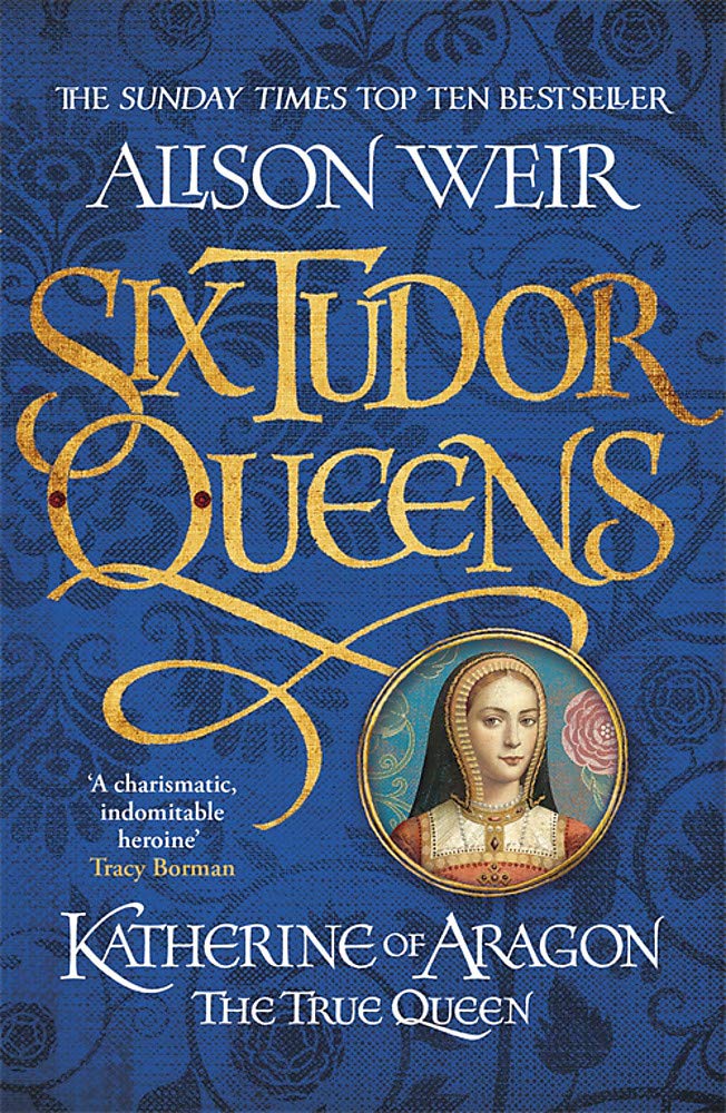 alison weir 6 tudor queens