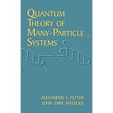 Quantum Theory of Many-Particle Systems (Dover Books on Physics)