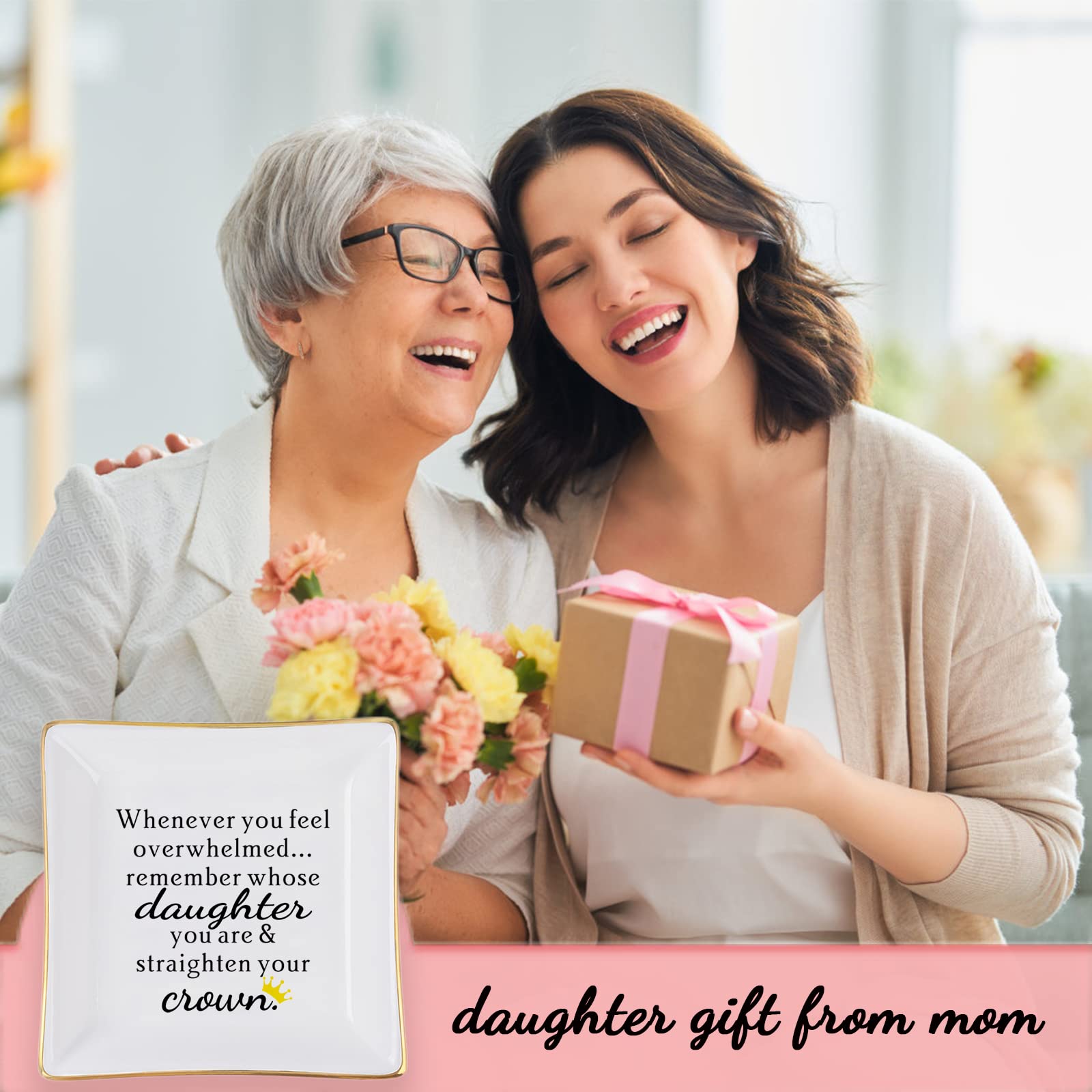 Daughter Gift from Mom, Gifts for Daughter Ring Dish - When You Feel Overwhelmed...Straighten Your Crown, Christmas Birthday Gift for Daughter Adult Valentines Wedding Mothers' Day Gifts