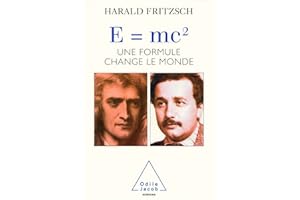 E=mc2: Une formule qui change le monde (French Edition)
